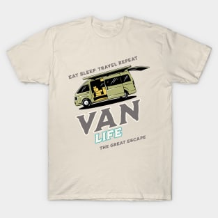 Van Life Eat Sleep Travel Repeat The Great Escape T-Shirt